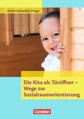 Cover: Die Kita als T&uuml;r&ouml;ffner - Wege zur Sozialraumorientierung - Cornelsen P&auml;dagogik