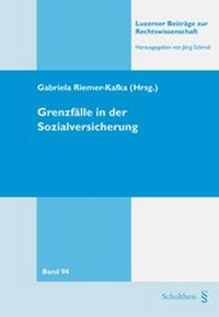 Abbildung von: Grenzfälle in der Sozialversicherung - Schulthess Juristische Medien