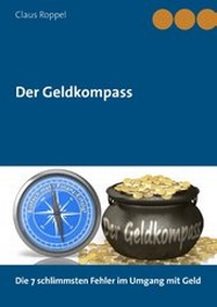 Abbildung von: Der Geldkompass - BoD - Books on Demand