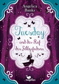 Cover: Tuesday und der Ruf des Silberfadens - Band 2 - Magellan