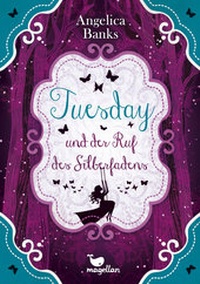 Enlarge image Cover: Tuesday und der Ruf des Silberfadens - Band 2 - Magellan