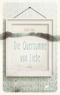 Enlarge image Cover: Die Quersumme von Liebe - Magellan