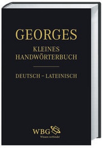Abbildung von: Georges / Kleines Handwörterbuch Deutsch - Lateinisch - Buchner, C.C.