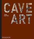 Cover: Cave Art - Phaidon Press Ltd