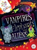 Cover: Vampires, Elephants and Aliens 5th Class Anthology - Gill Education
