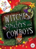 Cover: Witches, Spiders and Cowboys 4th Class Anthology - Gill Education