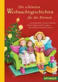 Cover: Die sch&ouml;nsten Weihnachtsgeschichten f&uuml;r die Kleinen - Oetinger