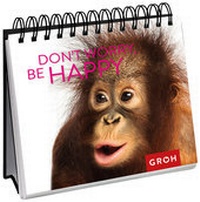 Enlarge image Cover: Don't worry, be happy - Groh