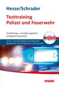 Cover: STARK Hesse/Schrader: Testtraining Polizei und Feuerwehr - Stark Verlag GmbH