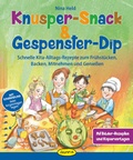 Cover: Knusper-Snack & Gespenster-Dip - Klett Kita