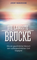 Cover: Die l&auml;ngste Br&uuml;cke - Inspired Media Verlag