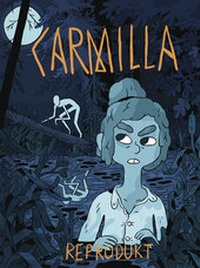 Abbildung von: Carmilla - Reprodukt