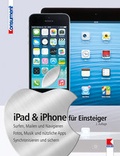Cover: iPad & iPhone f&uuml;r Einsteiger - Verein f&uuml;r Konsumenteninformation VKI