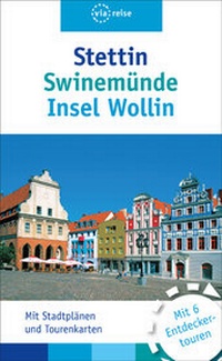 Abbildung von: Stettin, Swinemünde, Insel Wollin - via reise