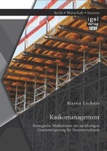 Cover: Risikomanagement: Strategische Ma&szlig;nahmen zur nachhaltigen Gewinnsteigerung f&uuml;r Bauunternehmen - Diplomica Verlag