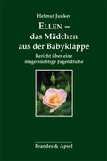 Cover: Ellen - das M&auml;dchen aus der Babyklappe - Brandes & Apsel