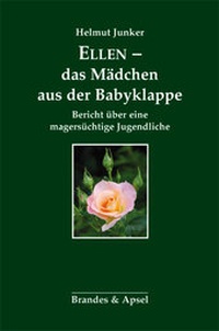 Enlarge image Cover: Ellen - das Mädchen aus der Babyklappe - Brandes & Apsel