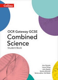 Enlarge image Cover: GCSE Combined Science Student Book OCR Gateway - Collins Educational