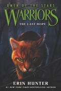 Cover: Warriors: Omen of the Stars #6: The Last Hope - HarperCollins