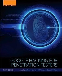 Enlarge image Cover: Google Hacking for Penetration Testers - Syngress