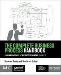 Enlarge image Cover: The Complete Business Process Handbook - Morgan Kaufmann