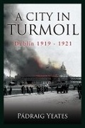 Cover: A City in Turmoil - Gill Books