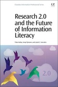 Cover: Research 2.0 and the Future of Information Literacy - Chandos Publishing (Oxford) Ltd
