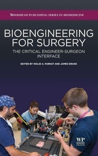 Enlarge image Cover: Bioengineering for Surgery - Chandos Publishing (Oxford) Ltd