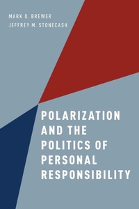 Enlarge image Cover: Polarization and the Politics of Personal Responsibility - Oxford University Press Inc
