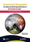 Cover: Tomorrow's Geography for Edexcel GCSE Specification A Revision Guide: Unit 2 - Hodder Education