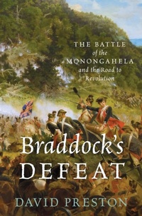 Abbildung von: Braddock's Defeat: The Battle of the Monongahela and the Road to Revolution - Oxford University Press, USA