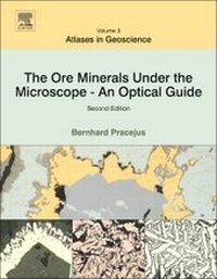 Enlarge image Cover: The Ore Minerals Under the Microscope: Volume 3 - Elsevier