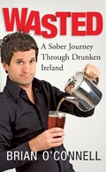Cover: Wasted: Sober in Ireland - Gill Books