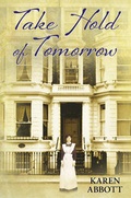 Cover: Take Hold of Tomorrow - Robert Hale Ltd