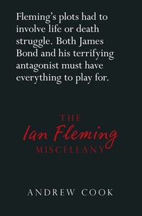 Abbildung von: The Ian Fleming Miscellany - The History Press Ltd