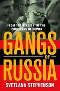 Enlarge image Cover: Gangs of Russia - Cornell University Press