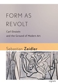Cover: Form As Revolt - Cornell University Press and Cornell University Library