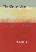 Cover: This Clumsy Living - NYU Press