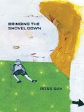 Cover: Bringing the Shovel Down - University of Wales Press
