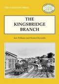 Cover: Kingsbridge Branch - The Oakwood Press