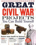 Cover: Great Civil War Projects You Can Build Yourself - Nomad Press