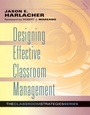 Cover: Designing Effective Classroom Management - Marzano Resources