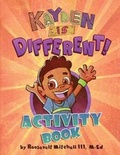 Cover: Kayden is Different Activity Book - Disability Scholar Publishing