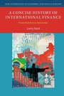 Cover: A Concise History of International Finance - Cambridge University Press