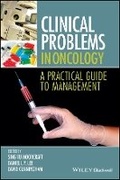 Cover: Clinical Problems in Oncology - A Practical Guide to Management - Wiley
