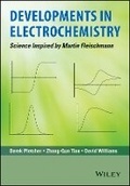 Cover: Developments in Electrochemistry - Science Inspired by Martin Fleischmann - Wiley