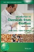 Cover: Introduction to Chemicals from Biomass, 2e - Wiley