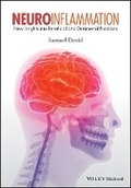 Cover: Neuroinflammation - New Insights into Beneficial and Detrimental Functions - Wiley