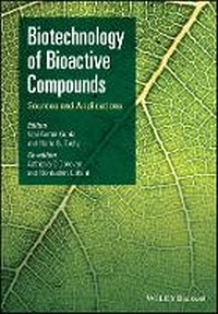 Enlarge image Cover: Biotechnology of Bioactive Compounds - Sources and Applications - Wiley