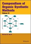Cover: Compendium of Organic Synthetic Methods V13 - Wiley